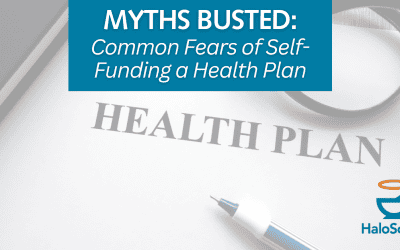 Myths Busted: Common Fears of Self-Funding a Health Plan
