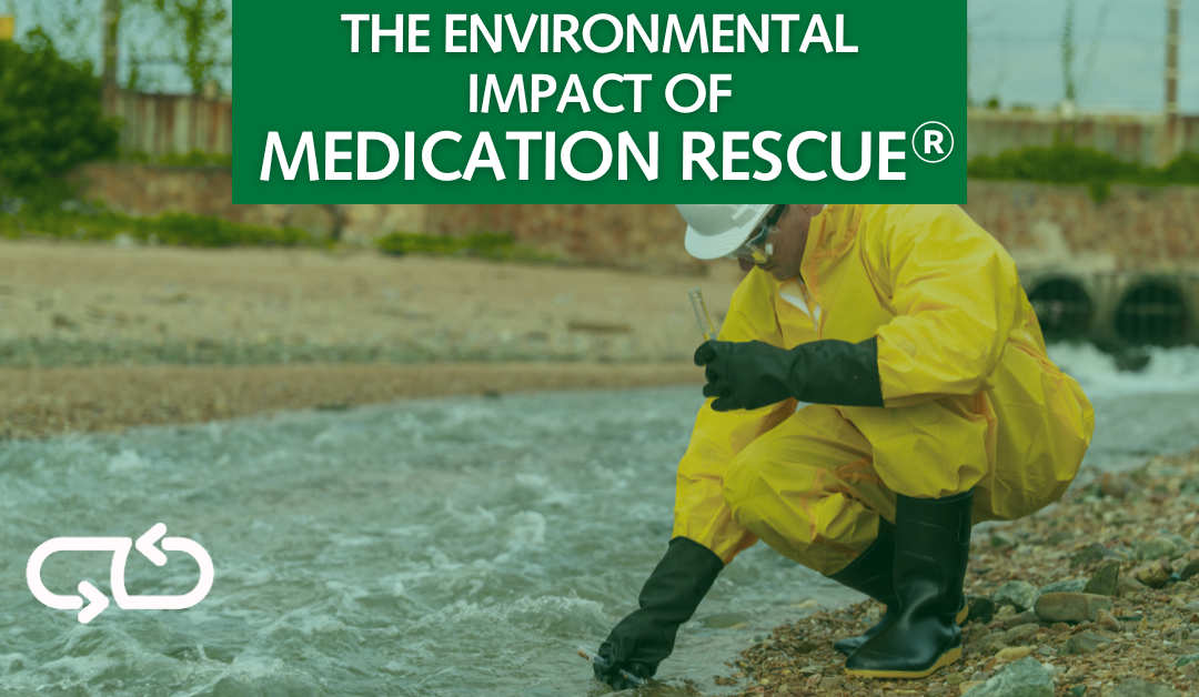 The Environmental Impact of Medication Rescue