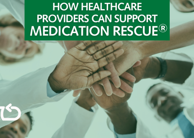 How Can Healthcare Providers Support Medication Rescue?
