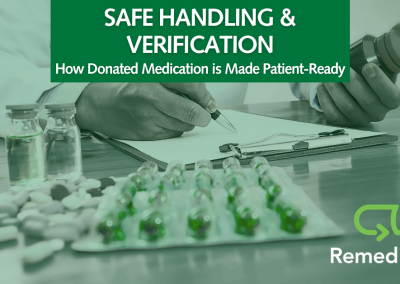 Safe Handling and Verification: How Donated Medication Is Made Patient-Ready
